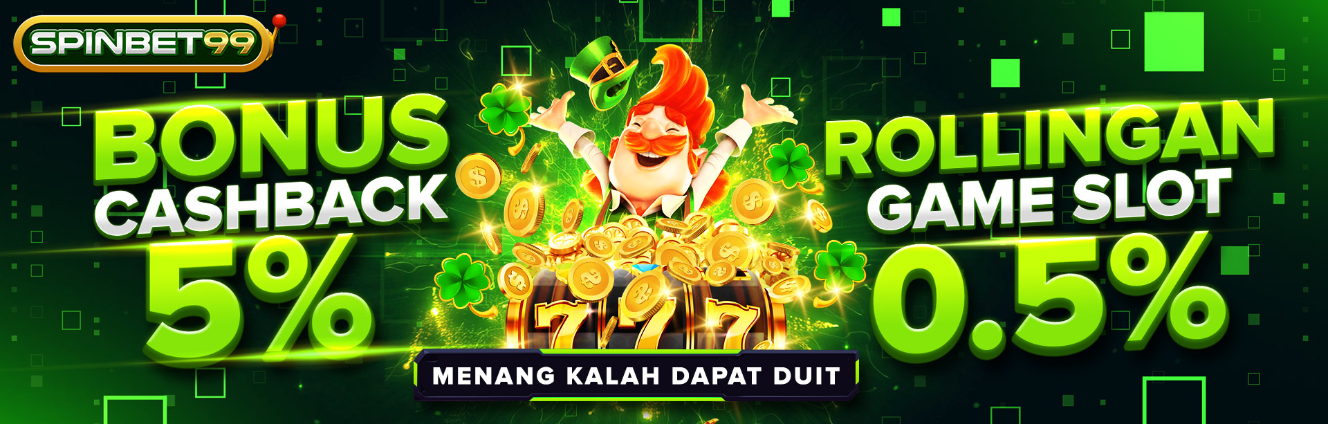 BONUS CASHBACK 5% + KOMISI 0.5% SLOT