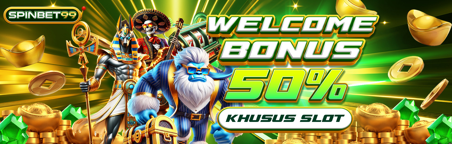 BONUS NEW MEMBER 50% SLOT