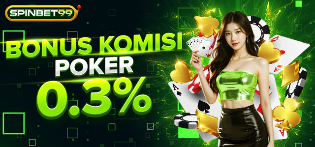 BONUS KOMISI POKER 0.3%