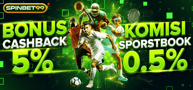 BONUS CASHBACK 5% + KOMISI 0.5% SPORT