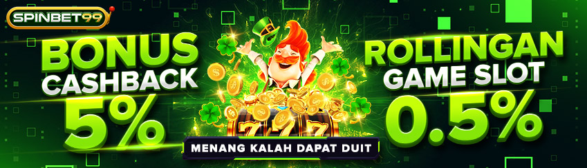 BONUS CASHBACK 5% + KOMISI 0.5% SLOT