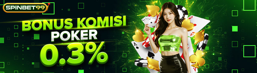 BONUS KOMISI POKER 0.3%