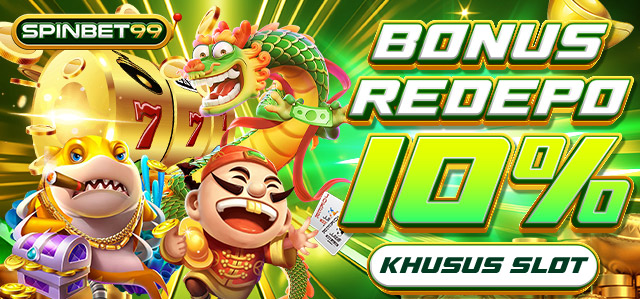 BONUS REDEPO 10% KHUSUS SLOT