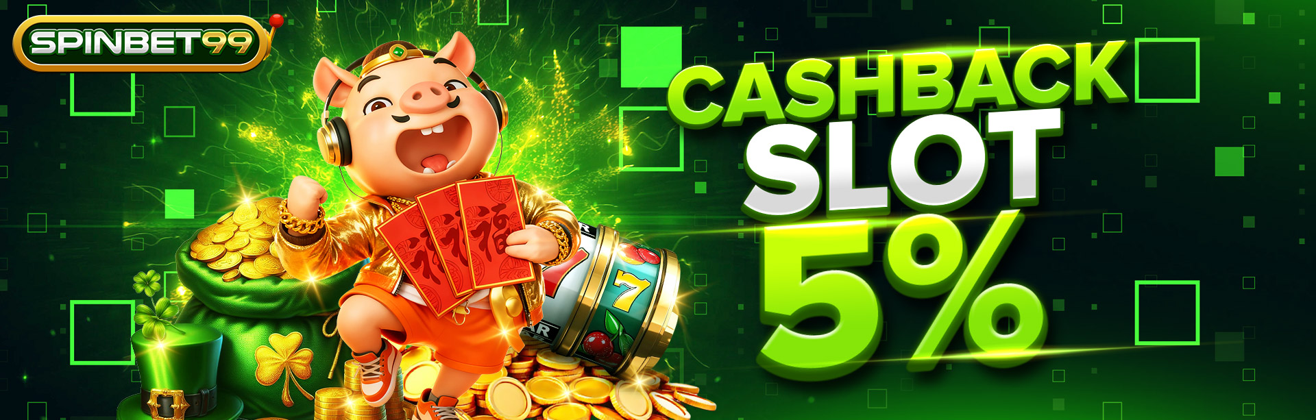 CASHBACK SLOT 5%