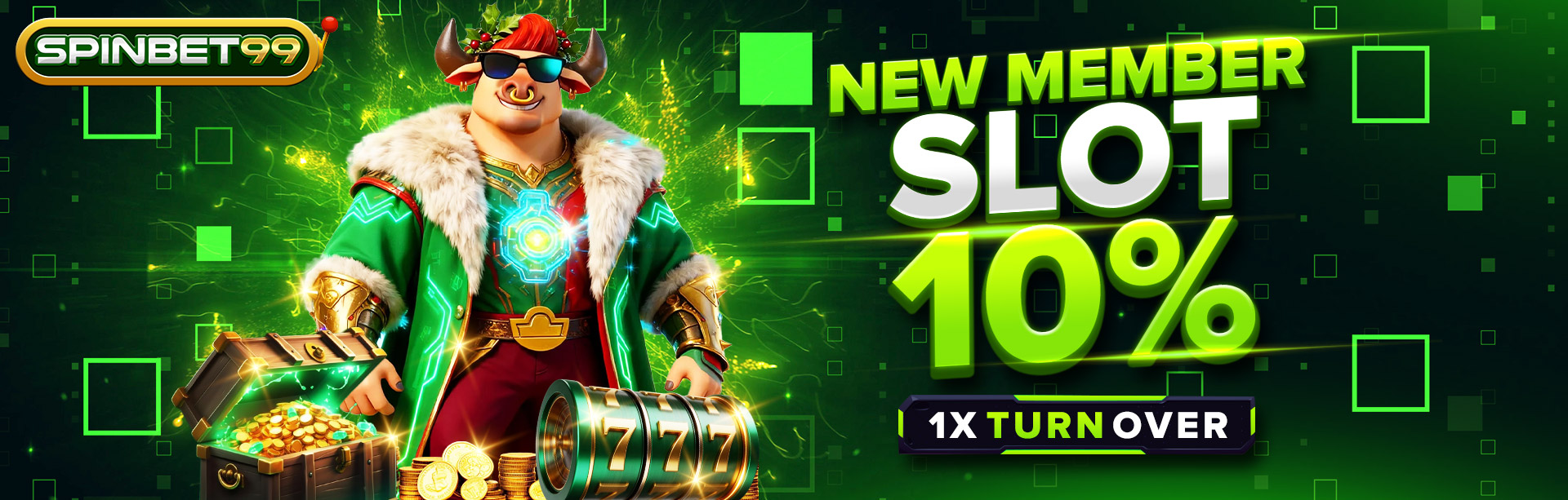 NEW MEMBER SLOT 10% (1X TO)