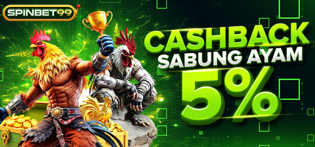 CASHBACK SABUNG AYAM 5%