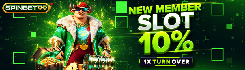 NEW MEMBER SLOT 10% (1X TO)